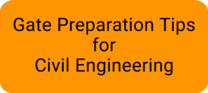 Gate preparation tips for civil
