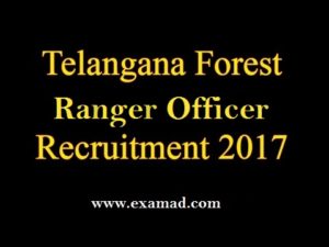 TSPSC Forest Ranger Officer Recruitment 2017