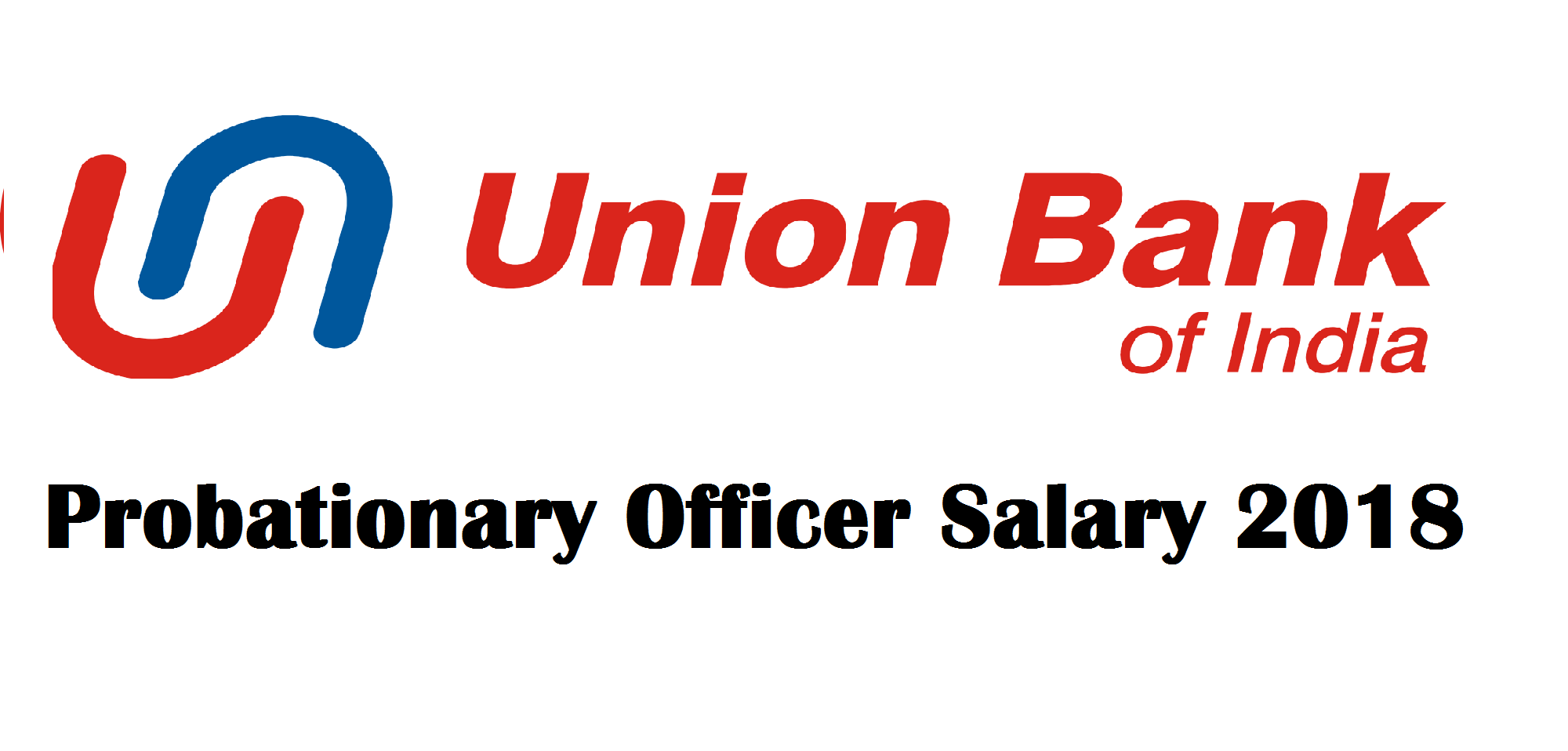Union Bank of India PO Salary