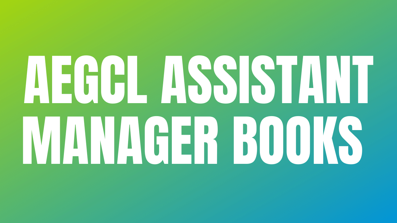 AEGCL Assistant Manager Books