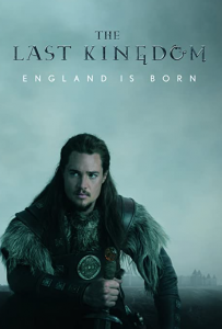 The Last Kingdom Season 5 Episode 1 Release Date
