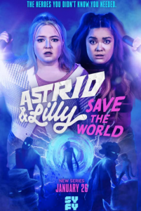 Astrid Lilly Save The World Season 1 Episode 10 Release Date