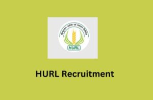 hurl recruitment 2024, Salary, Syllabus, Notification pdf